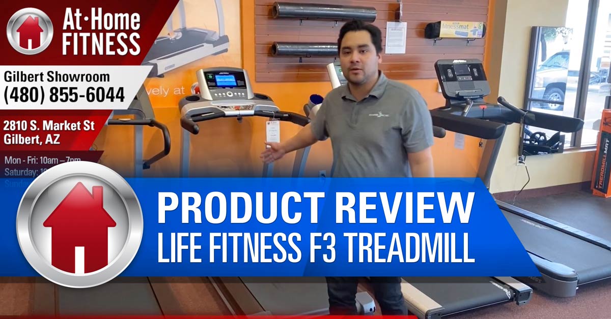 At Home Fitness’ Mike Garcia recommends Life Fitness F3 Treadmill