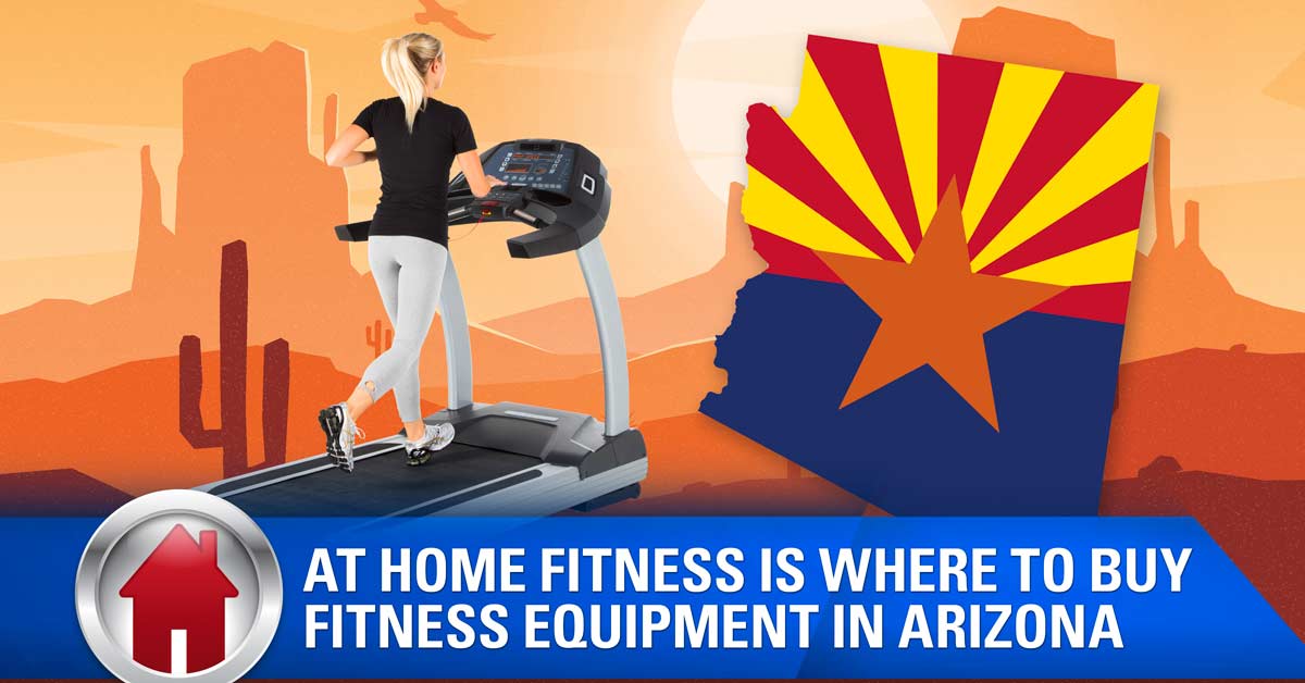 At Home Fitness is where to buy fitness equipment in Arizona
