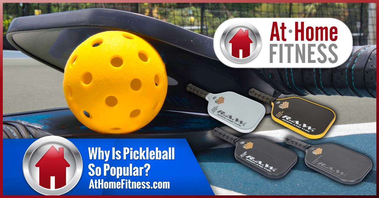 Why is pickleball so popular